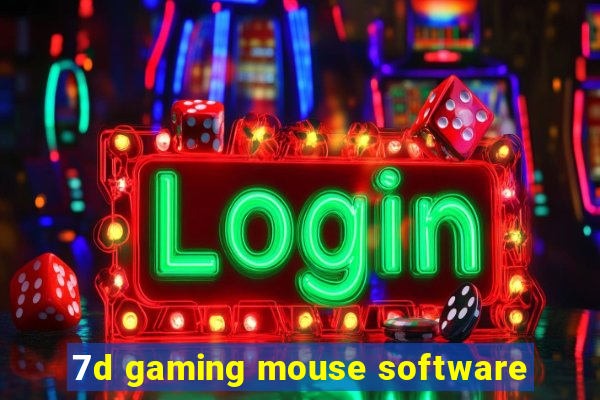 7d gaming mouse software